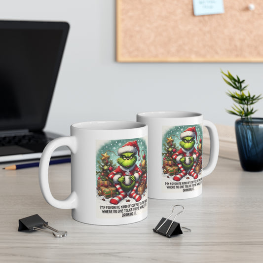 Grinch Coffee Ceramic Mug 11oz