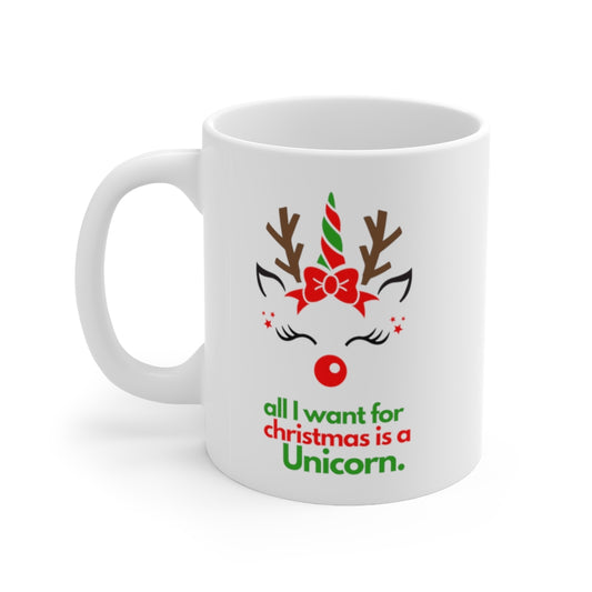 All I want for Christmas is a Unicorn Mug, Funny Unicorn Mug, Funny Christmas Mug, Christmas Gift - Tumble Hills