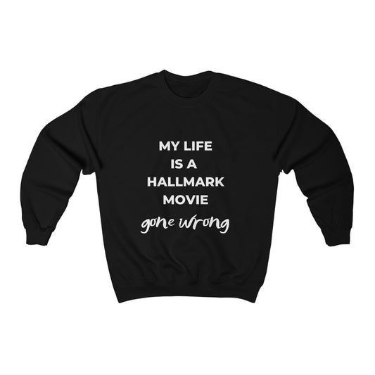 a My Life is a Hallmark Movie Gone Wrong, Funny Christmas shirt, Christmas gift - Tumble Hills