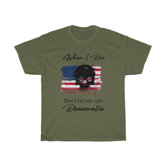 a When I die ,don't let me vote Patriotic Tshirt, USA Tshirt, Skull and Flag Tshirt, - Tumble Hills