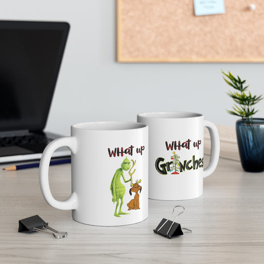 WHat Up Grinches Coffee Mug, Printed Both Sides,THE Grinch,Funny Grinch Mug,Funny Christmas Mug - Tumble Hills