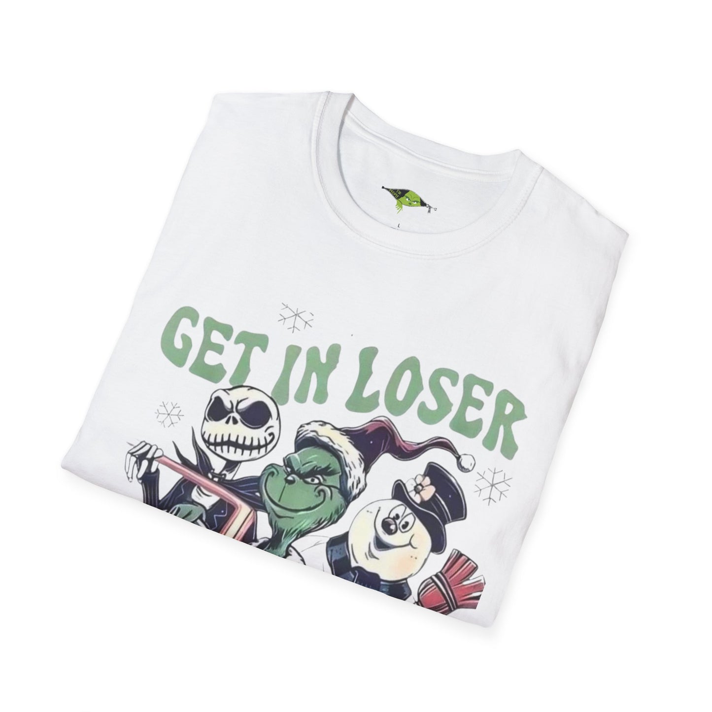 Grinch Get in Loser We're Saving ChristmasUnisex Softstyle T-Shirt