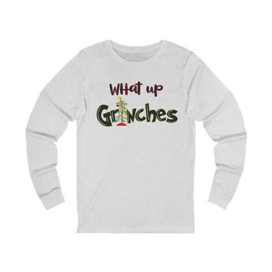 a What up Grinches, Funny Grinch Shirt, Christmas Shirt, Funny Christmas shirt, Holiday Picks