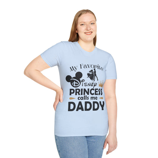 My Favorite Disney Princess Calls me Daddy Unisex Softstyle T-Shirt Fathers day Gift