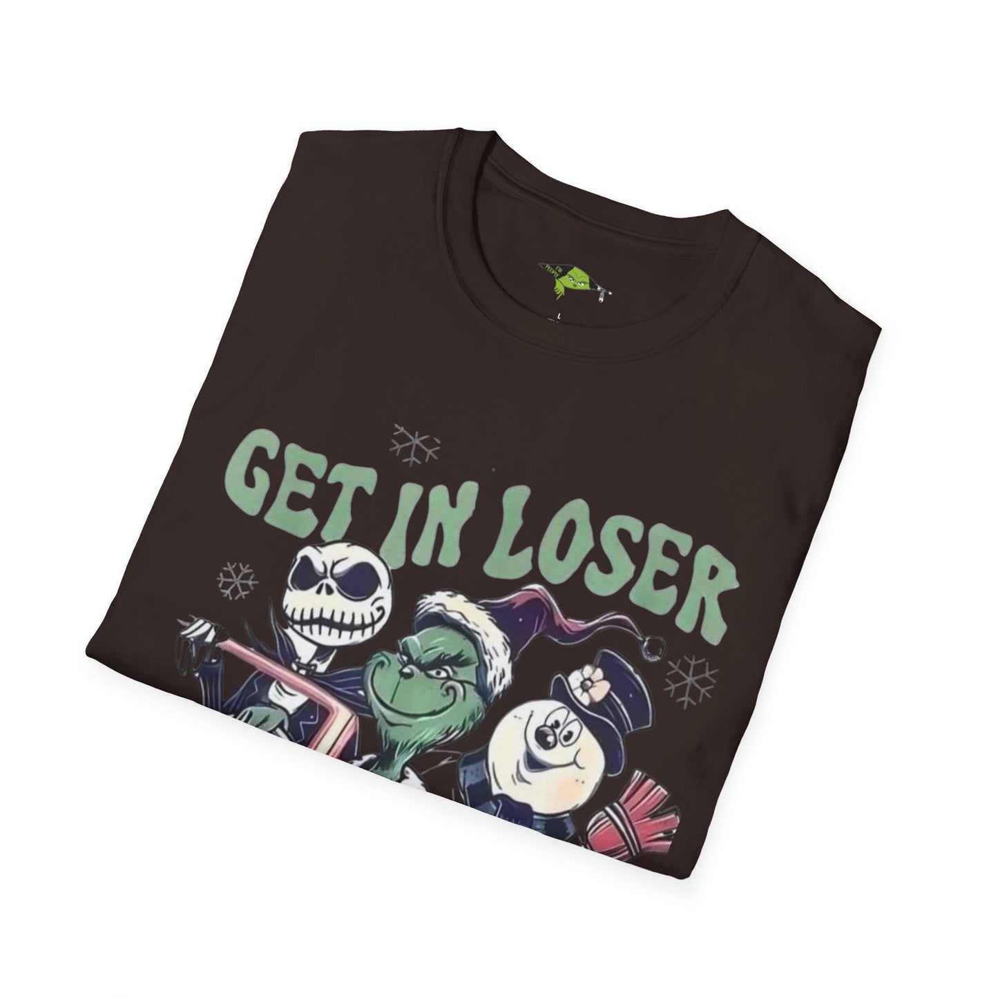 Grinch Get in Loser We're Saving ChristmasUnisex Softstyle T-Shirt