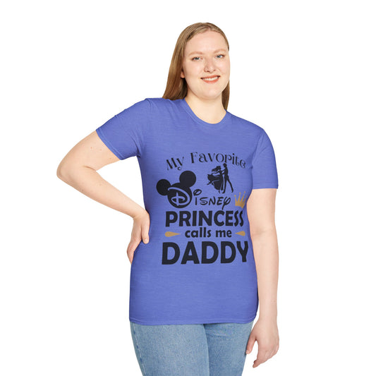 My Favorite Disney Princess Calls me Daddy Unisex Softstyle T-Shirt Fathers day Gift