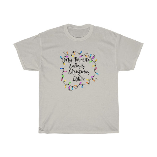 a My Favorite Color is Christmas Lights, Christmas Tshirt,Funny Christmas Tshirt - Tumble Hills