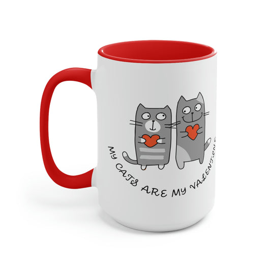 My Cats are my valentine Two-Tone Coffee Mugs, 15oz, Valentine Gift, Pet Lover Valentine Mug