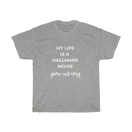 a My Life is a Hallmark Movie Gone Wrong, Funny Christmas Shirt, Christmas shirt,Christmas Gift - Tumble Hills