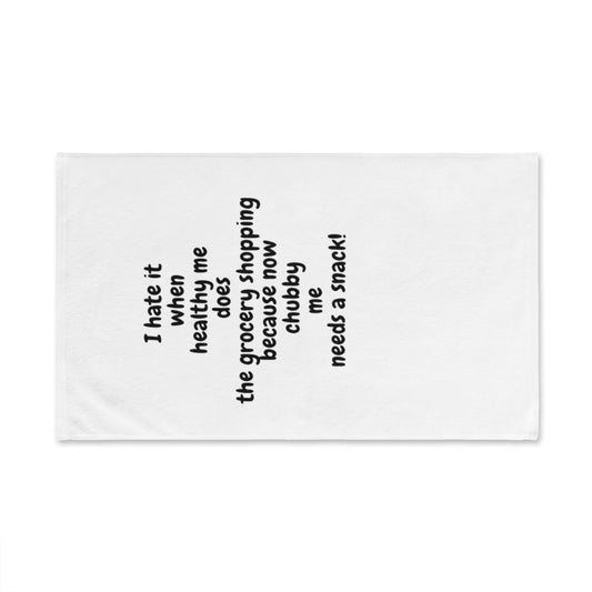 a I hate it when Healthy me Hand Towel,Christmas Gift, Christmas decoration, Funny Hand Towel - Tumble Hills