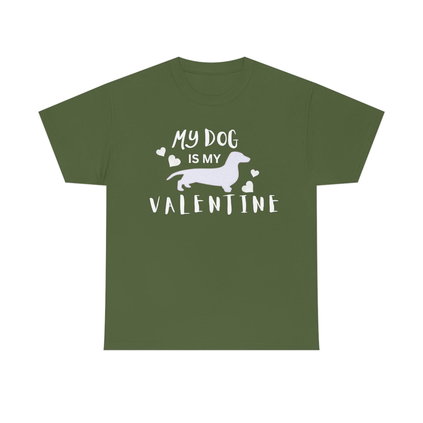 Dog Lover Valentine T shirt, My Dog is my Valentine Tshirt, Mom Dog Heart Tshirt, Pet lover Unisex Heavy Cotton Tee