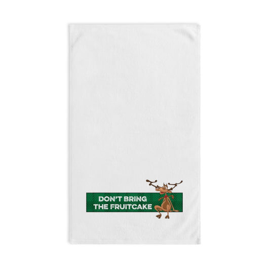 Don't Bring Fruitcake Hand Towel,Funny Handtowel, Funny Christmas decoration,Christmas Gift - Tumble Hills