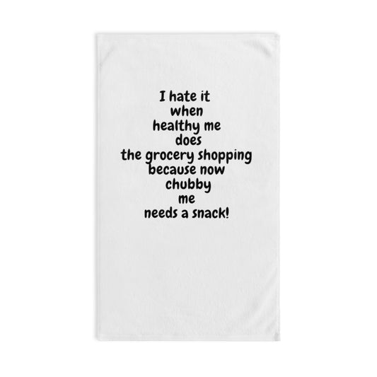 a I hate it when Healthy me Hand Towel,Christmas Gift, Christmas decoration, Funny Hand Towel - Tumble Hills