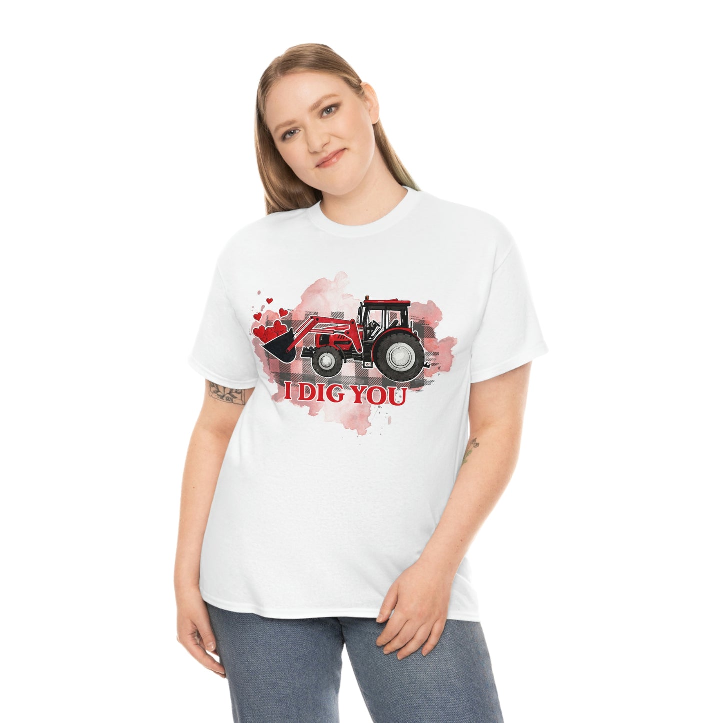 I Dig You Tractor Valentine Tshirt Unisex Heavy Cotton Tee