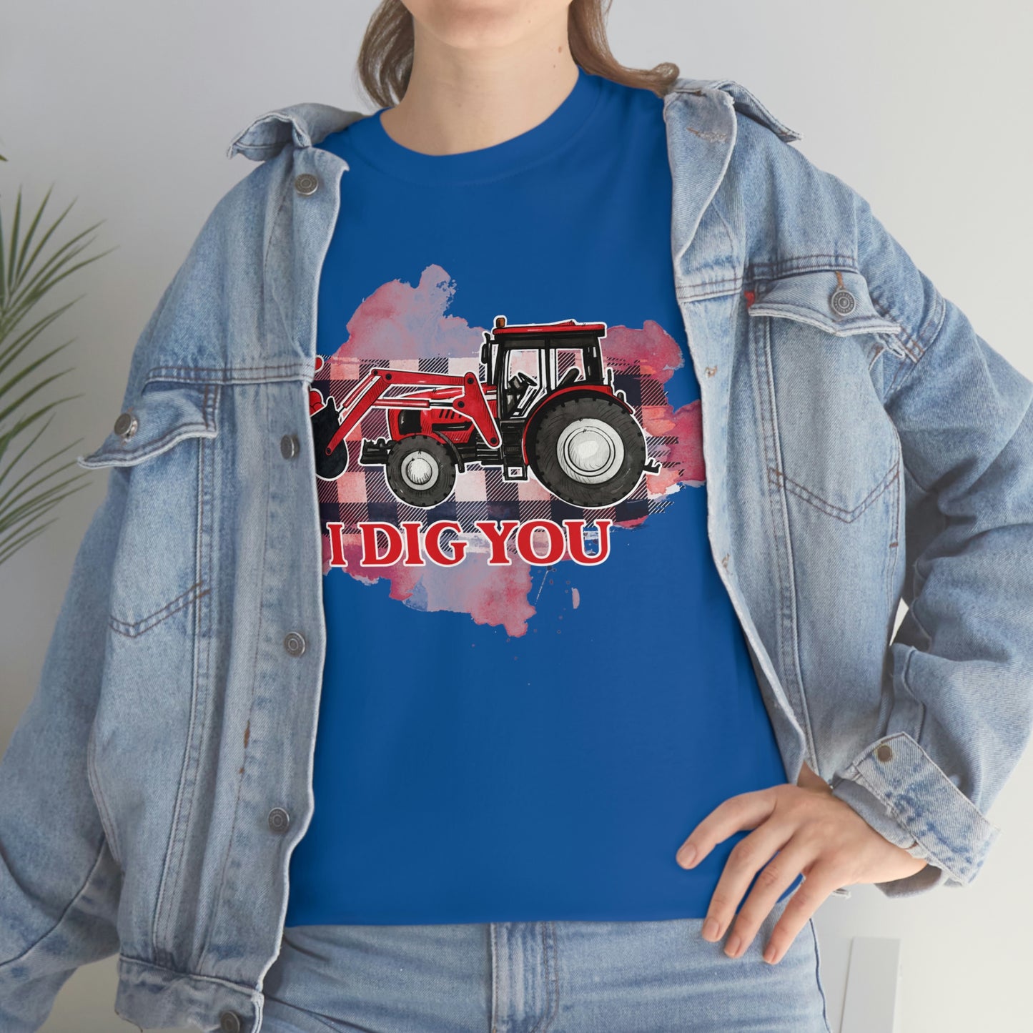 I Dig You Tractor Valentine Tshirt Unisex Heavy Cotton Tee