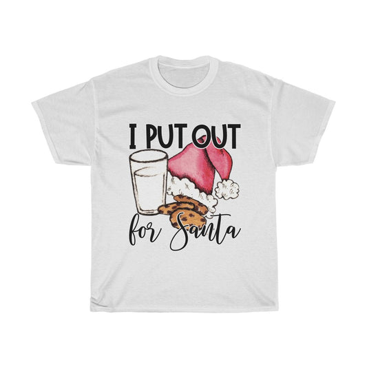 I put Out for Santa, Couples Shirt,Funny Tshirt, Funny Christmas Shirt, , Xmas Shirt - Tumble Hills