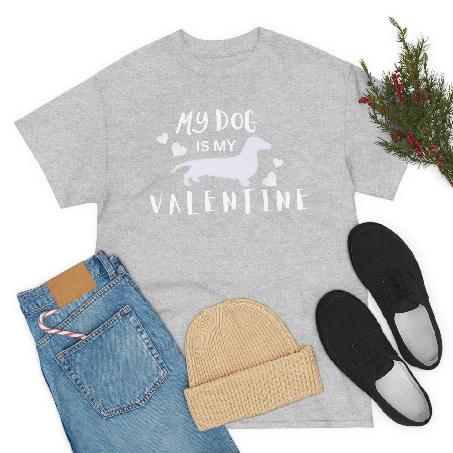 Dog Lover Valentine T shirt, My Dog is my Valentine Tshirt, Mom Dog Heart Tshirt, Pet lover Unisex Heavy Cotton Tee