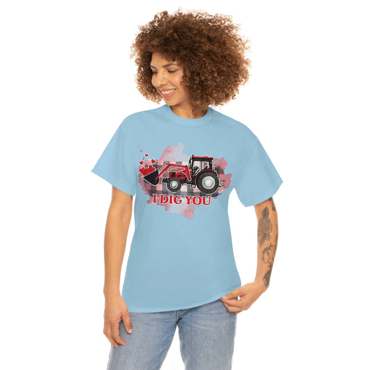 I Dig You Tractor Valentine Tshirt Unisex Heavy Cotton Tee