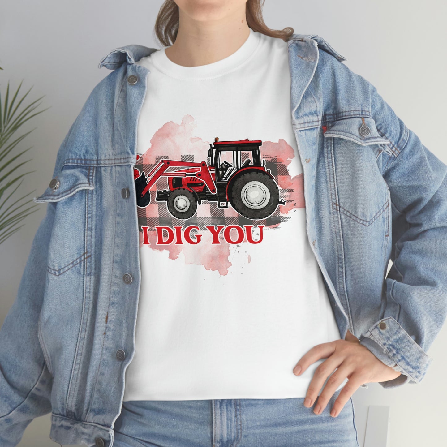 I Dig You Tractor Valentine Tshirt Unisex Heavy Cotton Tee