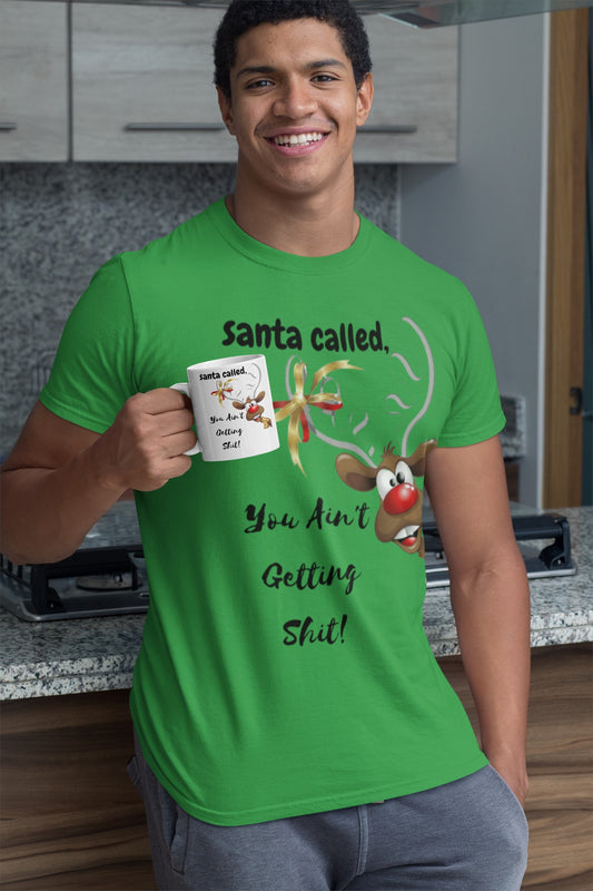 Funny Christmas Mug, Santa Called You Ain't Getting Sh*T , Funny Coffee Mug , Christmas Gift,Ceramic Mug 11oz - Tumble Hills